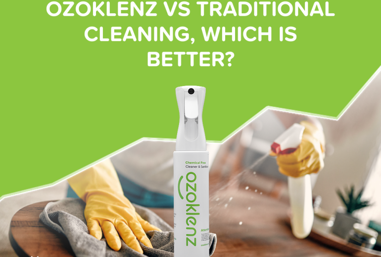 Ozoklenz vs traditional cleaning, which is better?