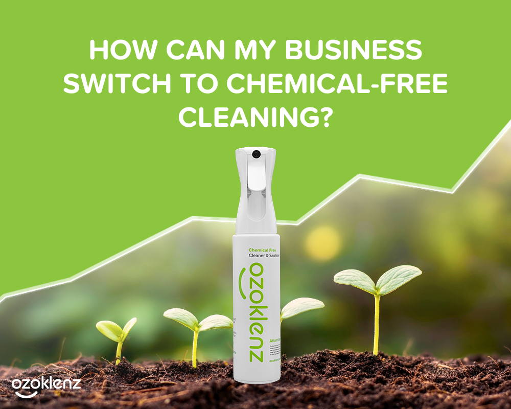 How can my business switch to chemical-free cleaning?